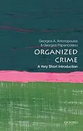 E-Book (epub) Organized Crime von Georgios A Antonopoulos, Georgios Papanicolaou