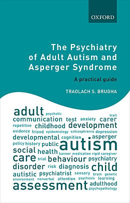 eBook (pdf) The Psychiatry of Adult Autism and Asperger Syndrome de Traolach S. Brugha