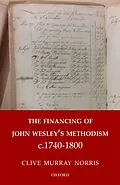 E-Book (pdf) The Financing of John Wesley's Methodism c.1740-1800 von Clive Murray Norris
