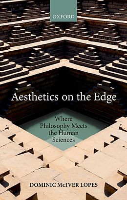 eBook (pdf) Aesthetics on the Edge de Dominic Mciver Lopes