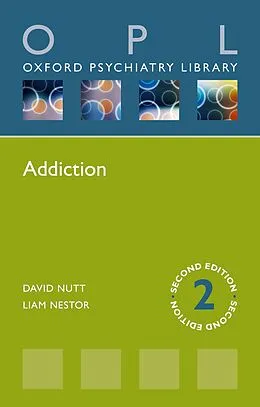 E-Book (pdf) Addiction von David J. Nutt, Liam J. Nestor