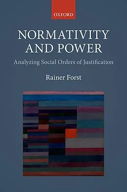 PDF Normativity and Power von Rainer Forst