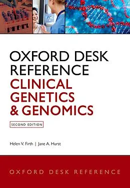 E-Book (pdf) Oxford Desk Reference: Clinical Genetics and Genomics von Helen V. Firth, Jane A. Hurst