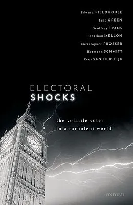 E-Book (epub) Electoral Shocks von Edward Fieldhouse, Jane Green, Geoffrey Evans