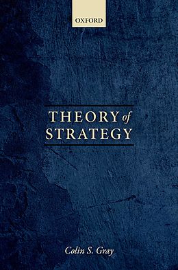 E-Book (pdf) Theory of Strategy von Colin S. Gray