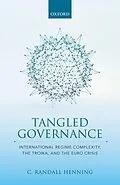 E-Book (pdf) Tangled Governance von C. Randall Henning