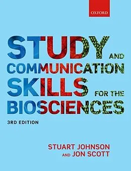 E-Book (epub) Study and Communication Skills for the Biosciences von Stuart Johnson, Jon Scott