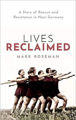E-Book (pdf) Lives Reclaimed von Mark Roseman