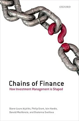 E-Book (pdf) Chains of Finance von Diane-Laure Arjaliès, Philip Grant, Iain Hardie