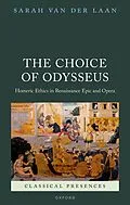 E-Book (epub) The Choice of Odysseus von Sarah van der Laan
