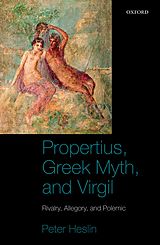 eBook (pdf) Propertius, Greek Myth, and Virgil de Peter J. Heslin