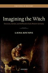 E-Book (epub) Imagining the Witch von Laura Kounine