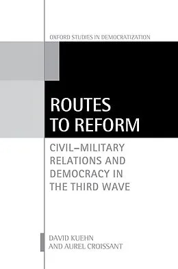 E-Book (epub) Routes to Reform von David Kuehn, Aurel Croissant
