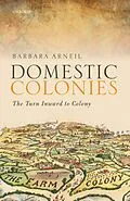 E-Book (pdf) Domestic Colonies von Barbara Arneil