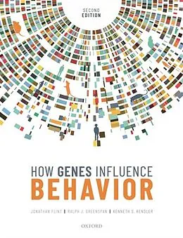 E-Book (pdf) How Genes Influence Behavior von Jonathan Flint, Ralph J. Greenspan, Kenneth S. Kendler