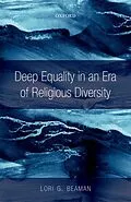 ePUB Deep Equality in an Era of Religious Diversity von Lori G. Beaman