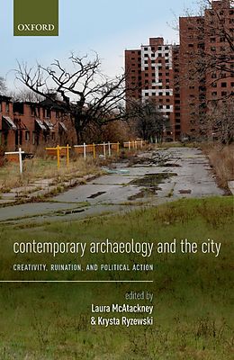 eBook (epub) Contemporary Archaeology and the City de 