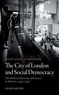 ePUB The City of London and Social Democracy von Aled Davies