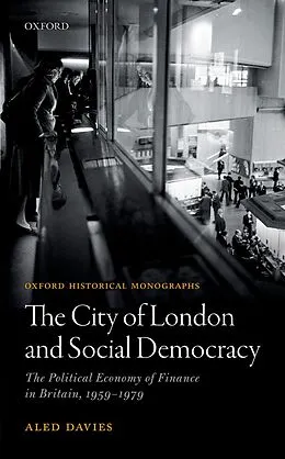 ePUB The City of London and Social Democracy von Aled Davies