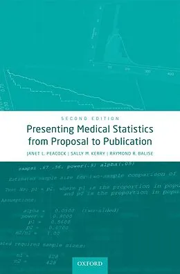 ePUB Presenting Medical Statistics from Proposal to Publication von Janet L. Peacock, Sally M. Kerry, Raymond R. Balise
