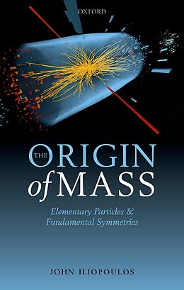 E-Book (pdf) The Origin of Mass von John Iliopoulos