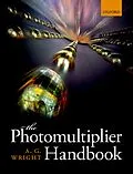E-Book (pdf) The Photomultiplier Handbook von A G Wright