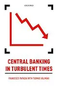 PDF Central Banking in Turbulent Times von Francesco Papadia, Tuomas Välimäki