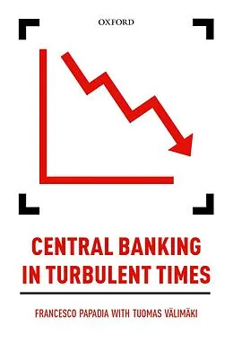ePUB Central Banking in Turbulent Times von Francesco Papadia, Tuomas Välimäki