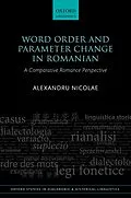 E-Book (pdf) Word Order and Parameter Change in Romanian von Alexandru Nicolae