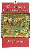 E-Book (pdf) The Medieval Expansion of Europe von J. R. S. Phillips
