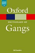 E-Book (epub) A Dictionary of Gangs von Bill Sanders