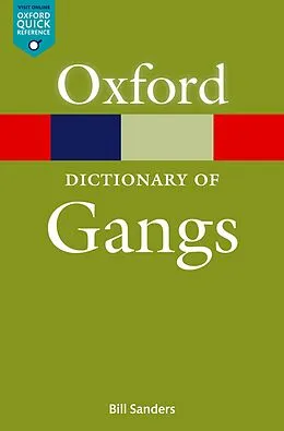 E-Book (epub) A Dictionary of Gangs von Bill Sanders