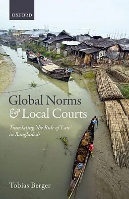 E-Book (epub) Global Norms and Local Courts von Tobias Berger
