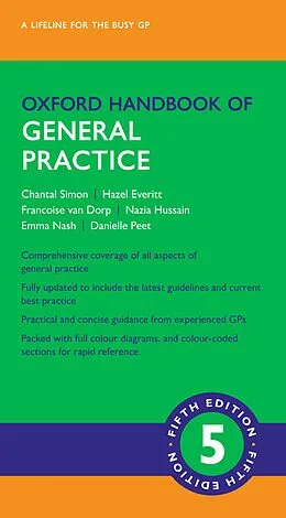 PDF Oxford Handbook of General Practice von Chantal Simon, Hazel Everitt, Francoise van Dorp