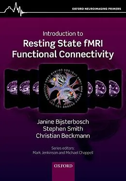 E-Book (pdf) Introduction to Resting State fMRI Functional Connectivity von Janine Bijsterbosch, Stephen M. Smith, Christian F. Beckmann