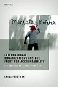 E-Book (pdf) International Organizations and the Fight for Accountability von Carla Ferstman