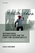E-Book (epub) International Organizations and the Fight for Accountability von Carla Ferstman