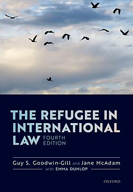 eBook (pdf) The Refugee in International Law de Guy S. Goodwin-Gill, Jane McAdam