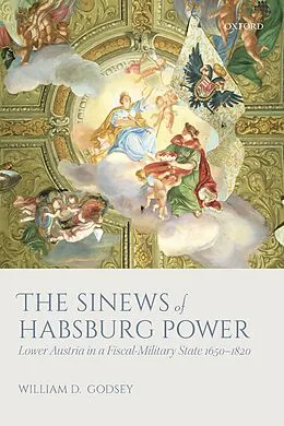E-Book (epub) The Sinews of Habsburg Power von William D. Godsey