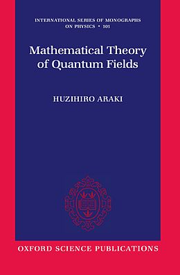 eBook (pdf) Mathematical Theory of Quantum Fields de Huzihiro Araki