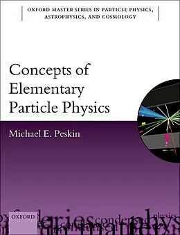 PDF Concepts of Elementary Particle Physics von Michael E. Peskin