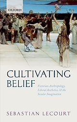 eBook (pdf) Cultivating Belief de Sebastian Lecourt