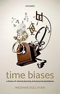 E-Book (pdf) Time Biases von Meghan Sullivan