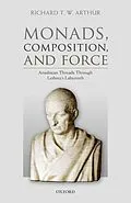 E-Book (pdf) Monads, Composition, and Force von Richard T. W. Arthur