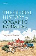 E-Book (pdf) The Global History of Organic Farming von Gregory A. Barton