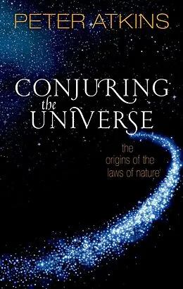 E-Book (epub) Conjuring the Universe von Peter Atkins
