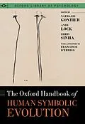 ePUB The Oxford Handbook of Human Symbolic Evolution von Nathalie Gontier, Andy Lock, Chris Sinha