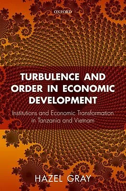 E-Book (epub) Turbulence and Order in Economic Development von Hazel Gray