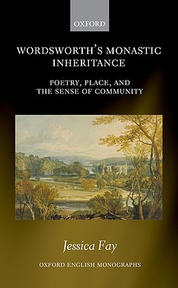 E-Book (pdf) Wordsworth's Monastic Inheritance von Jessica Fay