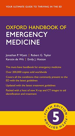 E-Book (pdf) Oxford Handbook of Emergency Medicine von Jonathan P. Wyatt, Robert G. Taylor, Kerstin de Wit